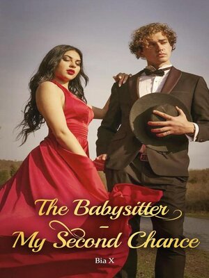 cover image of The Babysitter--My Second Chance